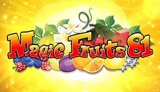 Magic Fruits 81